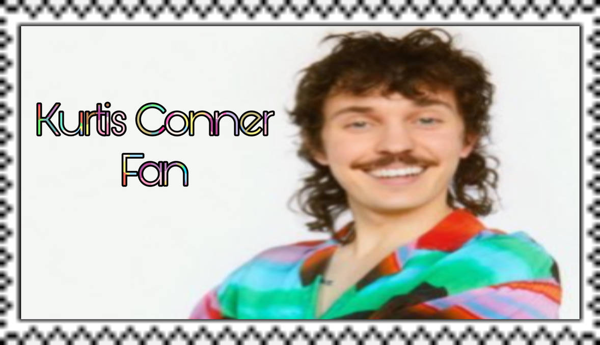 a stamp of Kurtis Conner with the caption 'Kurtis Conner fan'